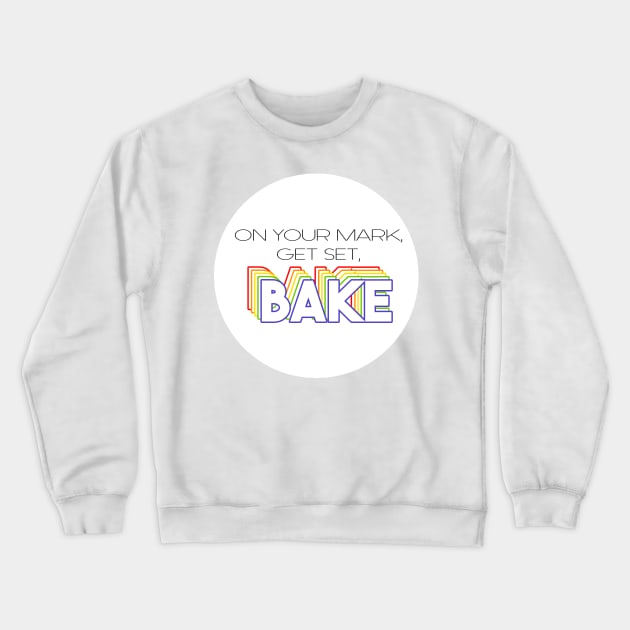 great british baking show: on your mark, get set, bake! Crewneck Sweatshirt by victoriaarden